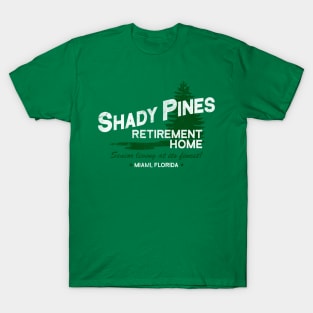 Shady Pines Ma T-Shirt